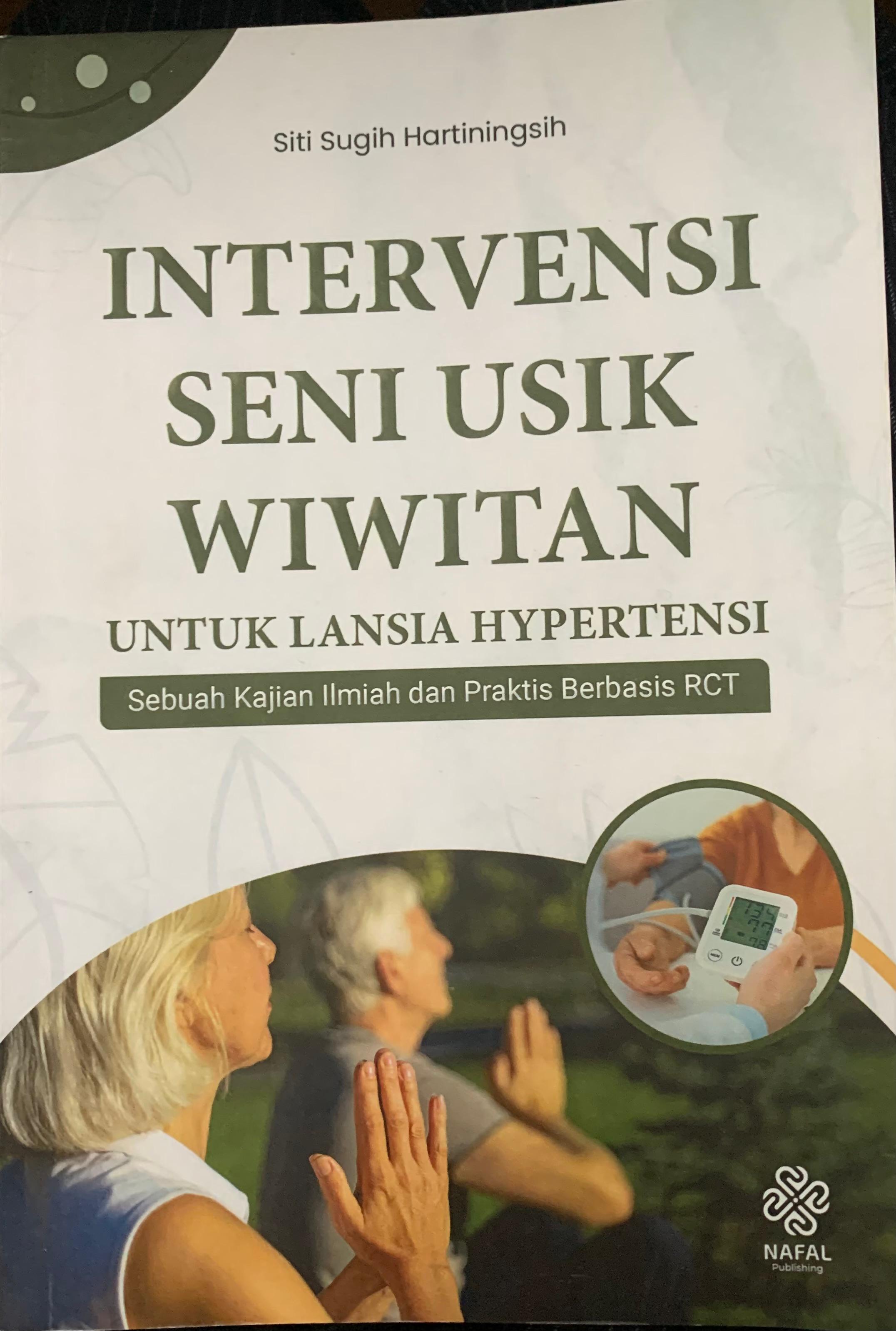 Intervensi Seni Usik Wiwitan Untuk Lansia Hypertensi