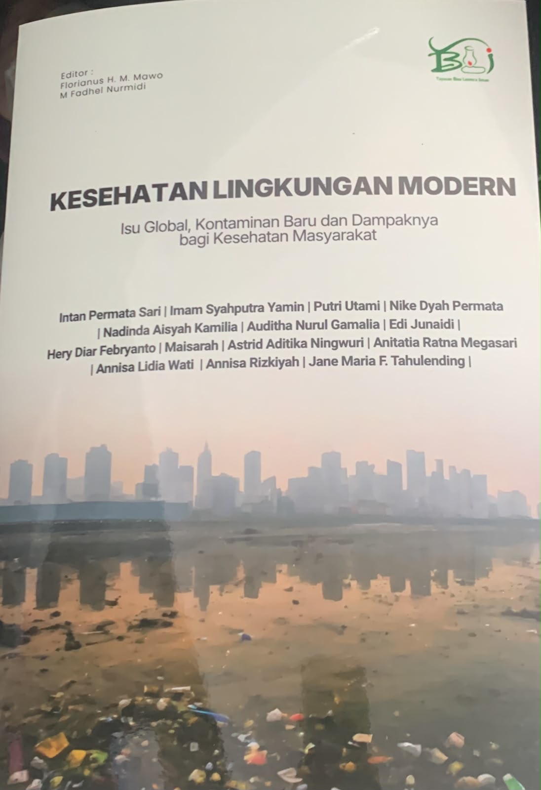 Kesehatan lingkungan modern: isu global, kontaminan baru dan dampaknya bagi kesehatan masyarakat