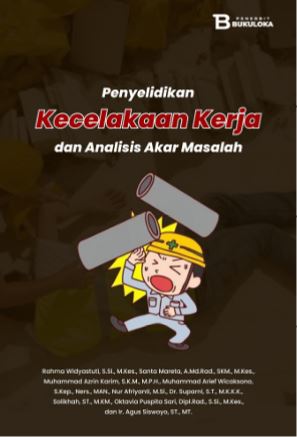 Penyelidikan Kecelakaan Kerja dan Analisis Akar Masalah