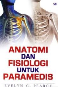 Anatomi dan Fisiologi untuk Paramedis