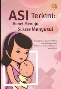 Image of ASI terkini: kunci menuju sukses menyusui