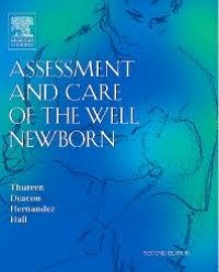 ASSESMENT AND CARE OF THE WELL NEWBORN