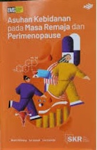 Asuhan Kebidanan pada Masa Remaja dan Perimenopause