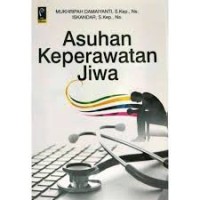Asuhan Keperawatan Jiwa
