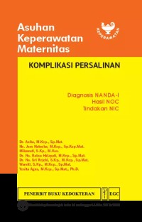 Asuhan Keperawatan Maternitas : Komplikasi Persalinan