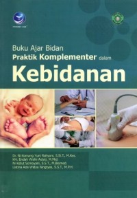Buku Ajar Bidan Praktik Komplementer dalam Kebidanan