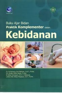 Image of Buku ajar bidan praktik komplementer dalam kebidanan