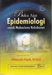 Buku Ajar Epidemiologi untuk Mahasiswa Kebidanan