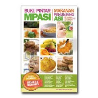 Buku Pintar Mpasi Makanan Penunjang ASI