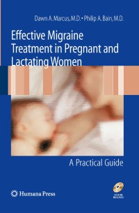 Effective Migraine Treatment in Pregnant and Lactating Women