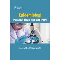 Image of Epidemiologi : Penyakit Tidak Menular (PTM)