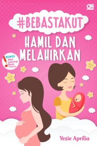 Hamil dan Melahirkan
