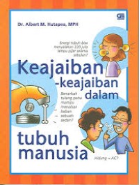 Keajaiban-Keajaiban Dalam Tubuh Manusia