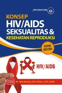 Image of Konsep HIV/AIDS seksualitas & kesehatan reproduksi (edisi revisi)