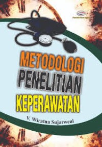 Metodologi Penelitian Keperawatan