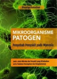 Image of Mikroganisme Patogen : Penyebab Penyakit pada Manusia