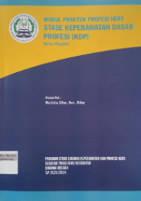 Image of Modul Praktek Profesi Ners Stase Keperawatan Dasar Profesi (KDP)