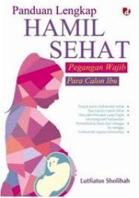 Panduan Lengkap Hamil Sehat