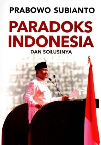 Paradoks Indonesia dan Solusinya