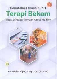 Penatalaksaan Terapi Bekam pada Berbagai Temuan Kasus Modern