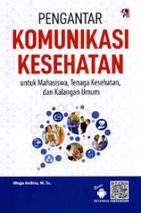 Pengantar Komunikasi Kesehatan