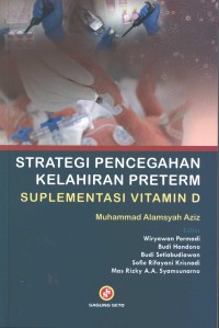 Strategi Pencegahan Kelahiran Preterm Suplementasi Vitamin D