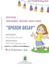 Tentang: Terlambat Bicara pada Anak 