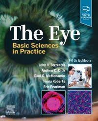The Eye : basic sciences in practice