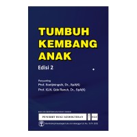 Tumbuh Kembang Anak Dan Remaja